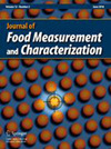 Journal Of Food Measurement And Characterization雜志